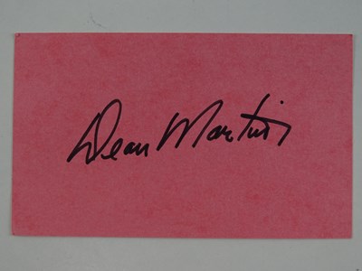 Lot 4 - A DEAN MARTIN signed 5 x 3 card - this has...