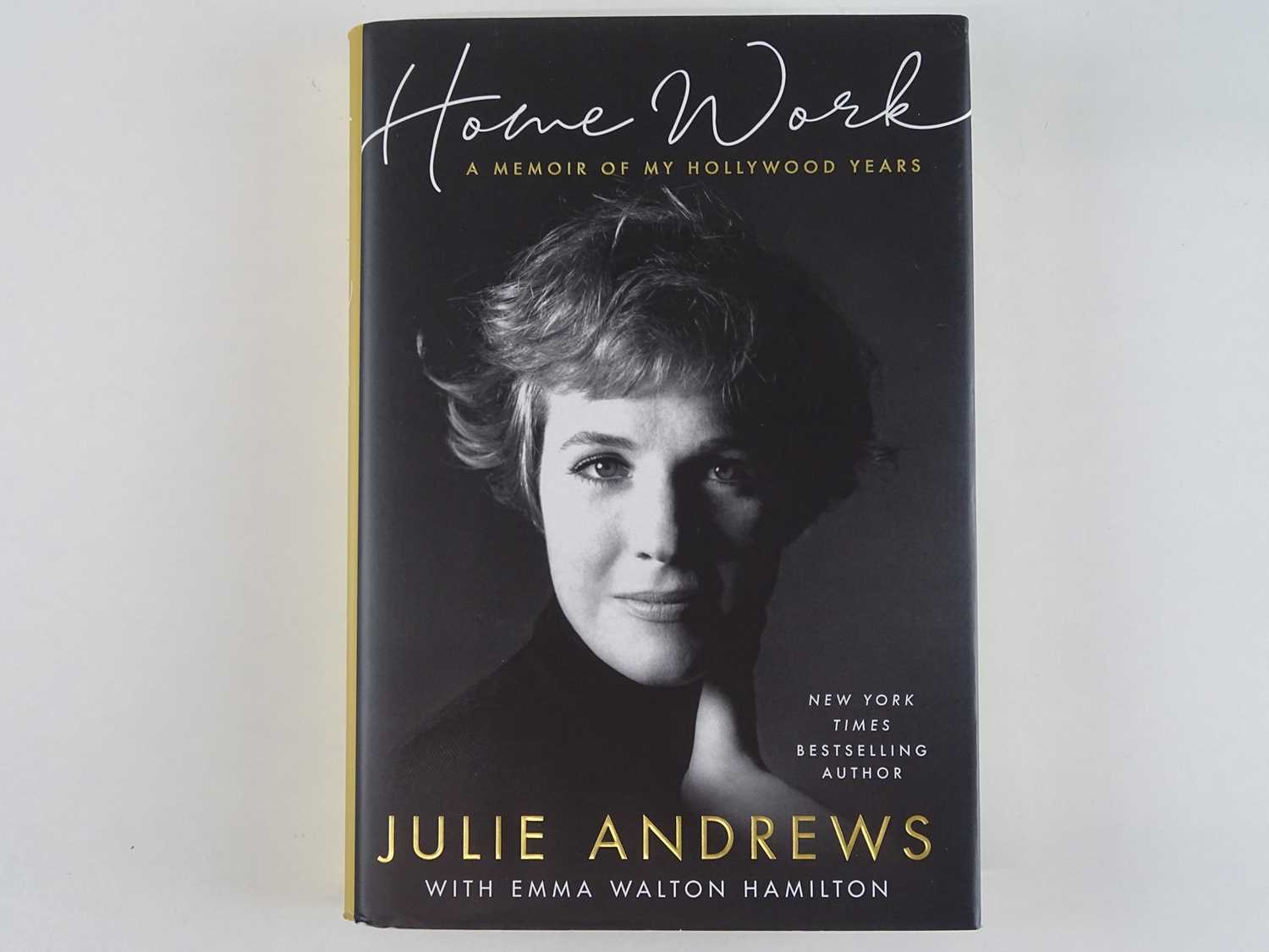 Lot 84 - JULIE ANDREWS - Signed memoir 'Home Work' -...