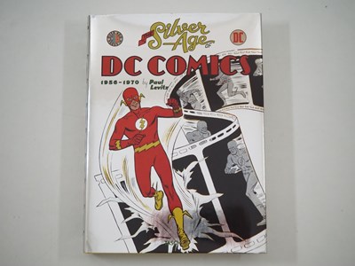 Lot 425 - THE SILVER AGE OF DC COMICS 1956-1970 (2013 -...