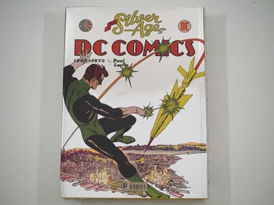 Lot 425 - THE SILVER AGE OF DC COMICS 1956-1970 (2013 -...