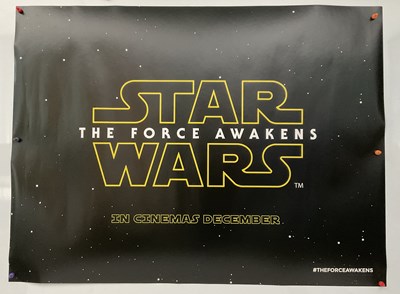 Lot 207 - STAR WARS THE FORCE AWAKENS (2015) UK Quad...