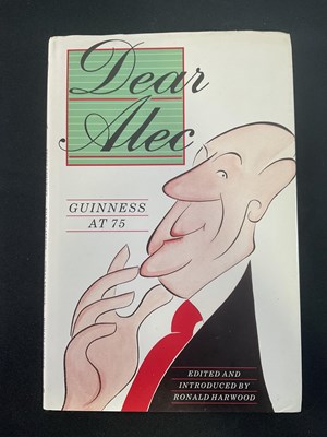 Lot 77 - A copy of 'Dear Alec, Guinness at 75',...