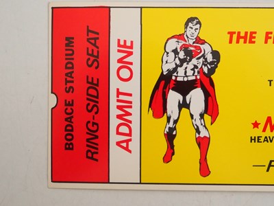 Lot 12 - SUPERMAN vs MUHAMMAD ALI RING-SIDE SEAT TICKET...